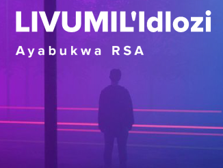 Ayabukwa RSA - Livumil'Idlozi