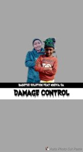 Babethe Solution - Damage Control Ft Mneva SA 