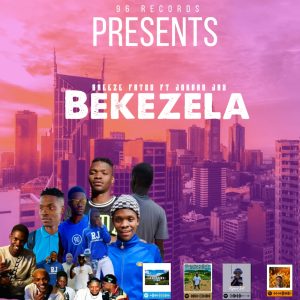 Breeze Fatso - Bekezela Ft Jordan Jay