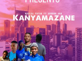 Breeze Fatso - Kanyamazane Ft Jordan Jay