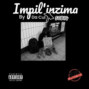 Da Cul & So-Big - Impilo Inzima 