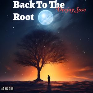 Deejay Soso - Back To The Root 