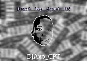 DjAxo CPT - 1 Feel My Soul