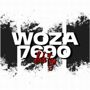 Dlala'Tigo - Woza 7690 !! 