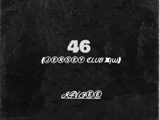 K4YGEE - 46_(Jersey_Club_Mix)