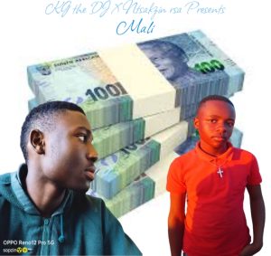 KG the DJ SA & Ntsakzin - Mali (let the money speak)