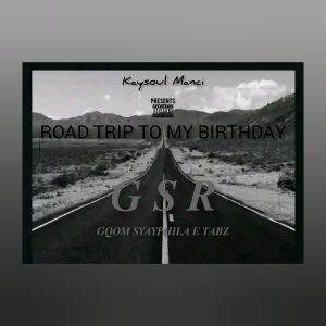 Kaysoul Manci - Road Trip to My Birthday 