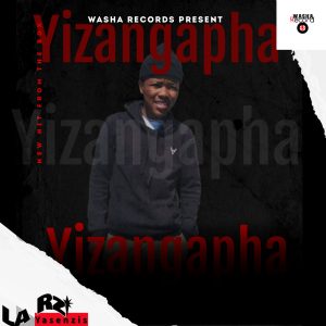 La Rz Yas'nzisa - Yizangapha 