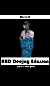 Mneva SA - HBD Deejay Ericsson (Emotional Gqom) 