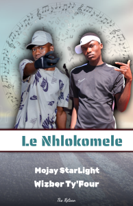 MoJay StarLight - Le Nhlokomeleng Ft Wizber Ty'Four