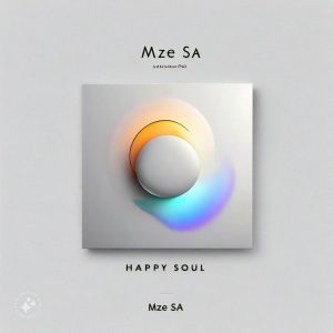 Mze SA - Happy Soul 