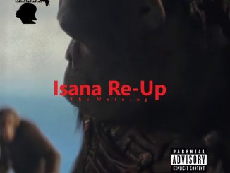 Ndebele Drank - Isana Re-Up (The Warning)