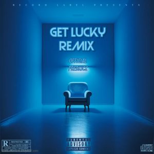 Official Fredkick - GET LUCKY REMIX