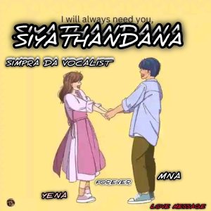 SIMPRA DA VOCALIST - SIYATHANDANA [LOVE MESSAGE] 