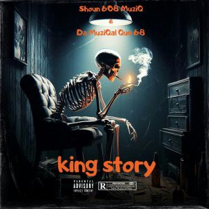 Shoun 608 MuziQ & Da MuziQal Que 68 - King Story_(To Mdu aka trp) 