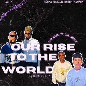 Wise-Qtn - OUR RISE TO THE WORLD EP 