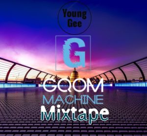 Young Gee - Gqom Machine (Mixtape)