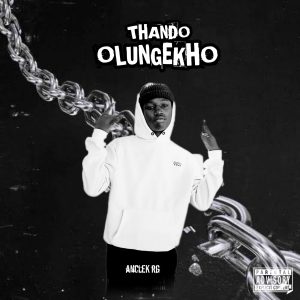 ancleK - Uthando olungekho 