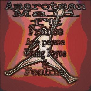 Amarotman - Amarotman Mali Ft France Ace peece Young Boyce & Feshie