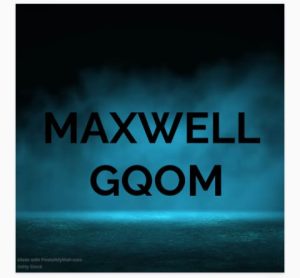 DankieFireRecord'Boyz - Gqom Maxwell [Original Shandisii Vol.126]