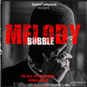 DankieFireRecord'Boyz - Melody Bubble(2⁵0. Vol.1) 