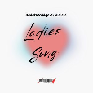 Dedelu'Svidge Ak'dlalele Shukumujaive - Ladies Song 