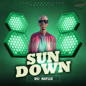 Dej Nayllo - Sun Down 