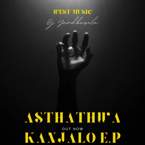 Dj Yand'basela - Asthathwa Kanjalo 