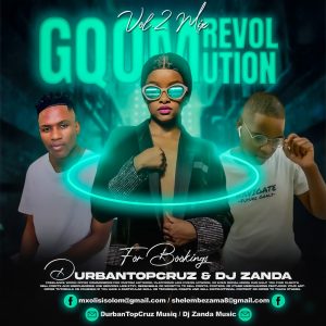 DurbanTopCruz & Dj Zanda - Gqom Revolution Vol.2 Mix 