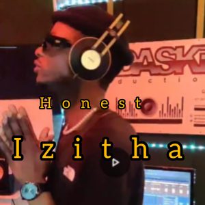 Honest - Izitha 