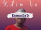 Kamva Da Dj - Ndim Lo