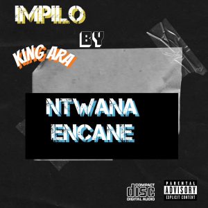 King Ara - Impilo 