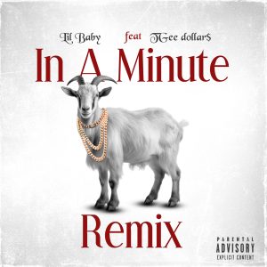 Lil Baby - In A Minute Remix Ft TGee dollar$ 