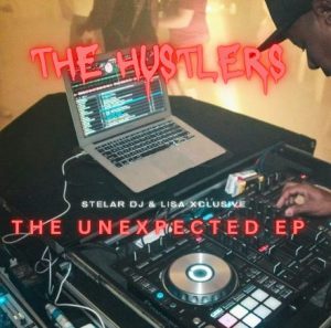 Lisa Xclusive & StelaR Dj - The Hustlers 