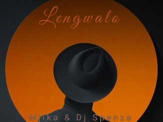 Mjika & Dj Spenza - Lengwalo