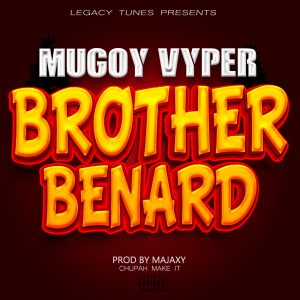 Mugoy vyper - Brother Bernard 