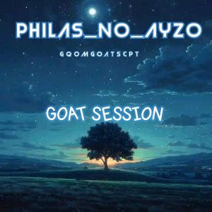 Philas no Ayzo - Goat Session