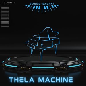 SoundSavant - Thela-machine 