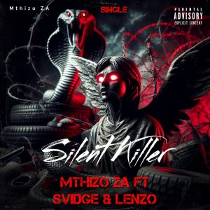 WadlalUsvig & Lenzo Cpt - Silent Killer ( Remake ) Ft Mthizo ZA