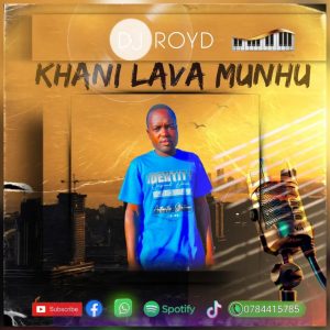 Dj Royd nana - Dj Royd_Mamazala remix(xitsonga official) 