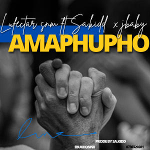 Lufectar snm - Amaphupho(piano song) Ft SA.KIDD x jbaby 