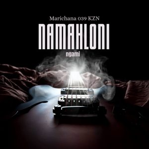 MaRichana 039 kzn - NAMAHLONI NGAMI (prod by Lil31) 