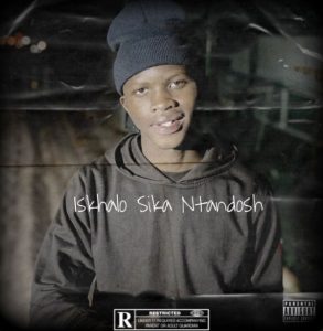 Ntandosh - Iskhalo Sika Ntandosh 