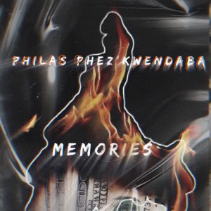 Philas Phez'kwendaba - Memories 