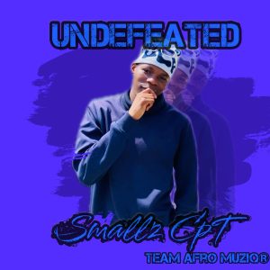 Smallz Cpt[Team Afro MuziQ] - UNDEFEATED! 