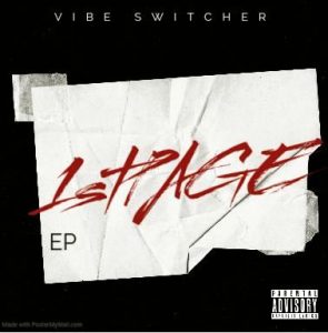 Vibe Switcher - SHAYA IZANDLA Ft BLAQ EGO,MR GEE MUSIQ & NEAL