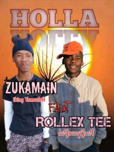 ZukaMain - Holla Ft Rollex Tee 