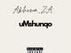 Akhona_ZA - uMshunqo