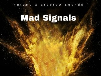 FutuRe x ErecteD Sounds - Mad Signals