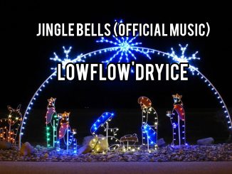 LowflowDryice - Jingle Bells